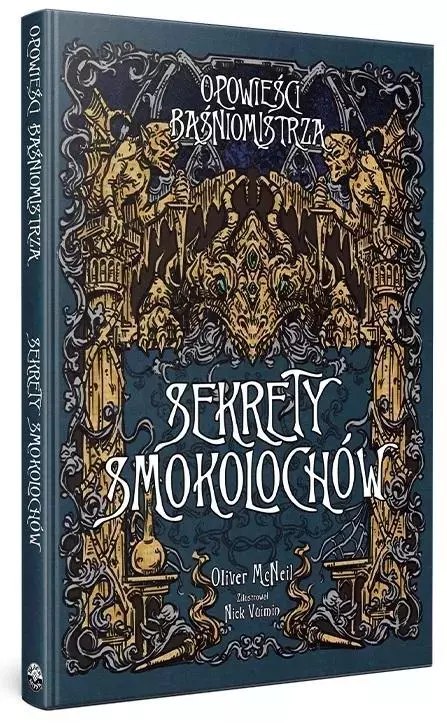 Opowieści Baśniomistrza: Sekrety Smokolochów Opowieści Baśniomistrza: Sekrety Smokolochów