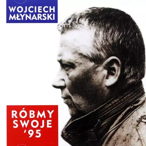 Róbmy swoje '95, CD Róbmy swoje '95, CD