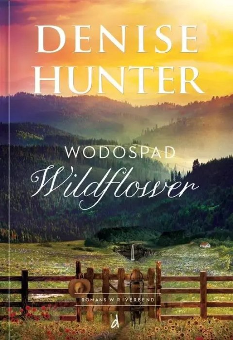 Romans w Riverbend T.4 Wodospad Wildflower Romans w Riverbend T.4 Wodospad Wildflower