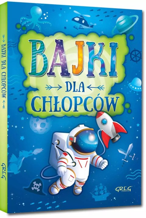 Bajki dla chłopców Bajki dla chłopców