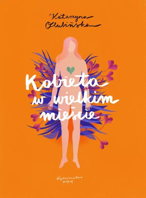 Kobieta w wielkim mieście Kobieta w wielkim mieście