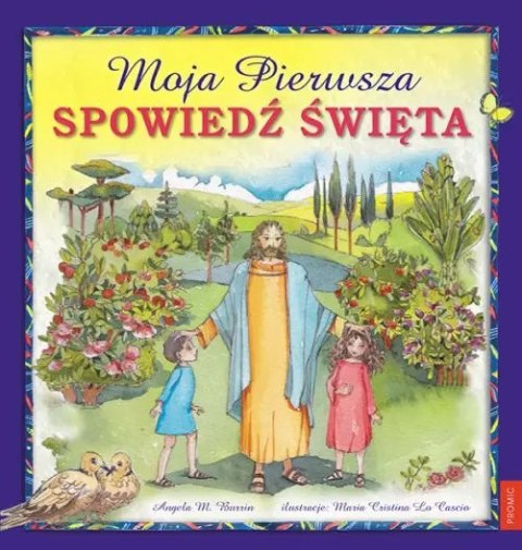 Moja pierwsza Spowiedź Święta Moja pierwsza Spowiedź Święta