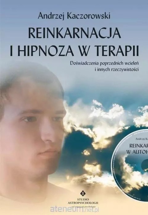 Reinkarnacja i hipnoza w terapii Reinkarnacja i hipnoza w terapii