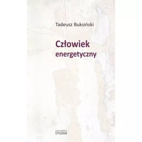 Człowiek energetyczny Człowiek energetyczny