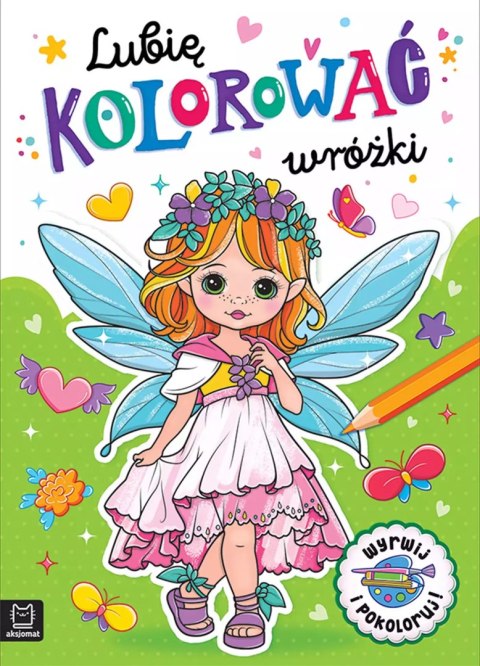 Lubię kolorować wróżki Lubię kolorować wróżki
