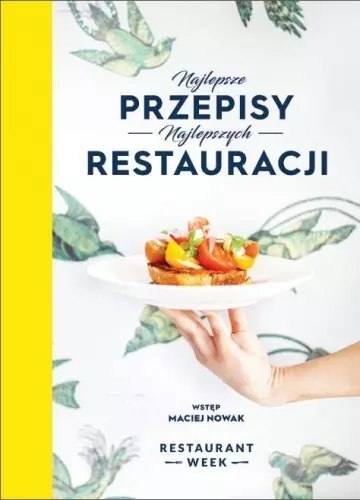 Najlepsze przepisy najlepszych restauracji Najlepsze przepisy najlepszych restauracji