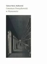 Cmentarz Powązkowski w Warszawie Cmentarz Powązkowski w Warszawie