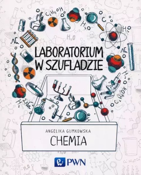 Laboratorium w szufladzie. Chemia Laboratorium w szufladzie. Chemia