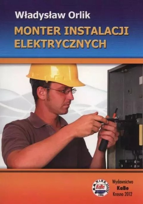 Monter instalacji elektrycznych Monter instalacji elektrycznych