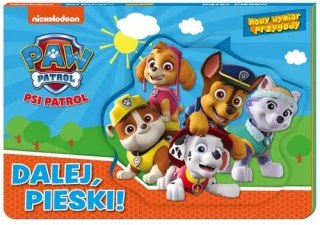 Psi patrol. Nowy wymiar przygody. Dalej, pieski!