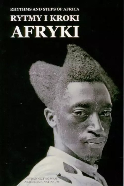 Rytmy i kroki Afryki Rytmy i kroki Afryki
