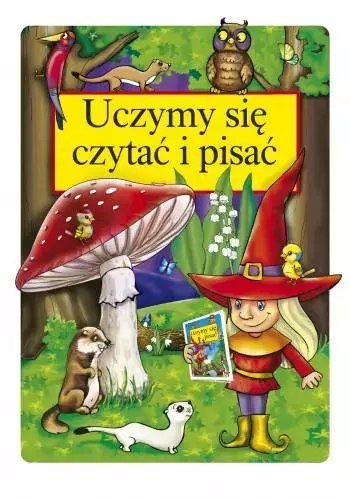 Uczymy się czytać i pisać Uczymy się czytać i pisać