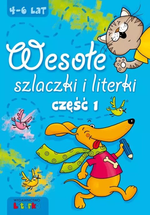 Wesołe szlaczki i literki. Część 1 Wesołe szlaczki i literki. Część 1