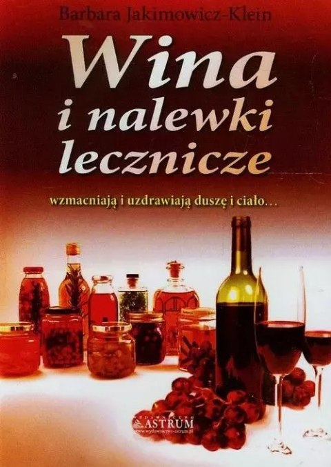 Wina i nalewki lecznicze Wina i nalewki lecznicze