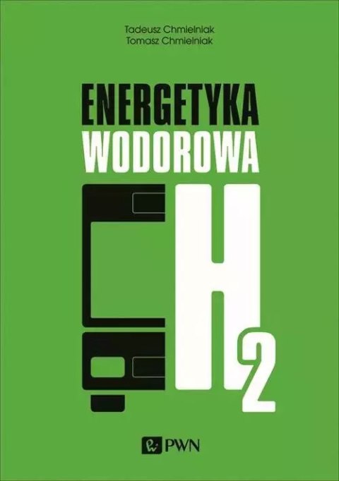 Energetyka wodorowa Energetyka wodorowa