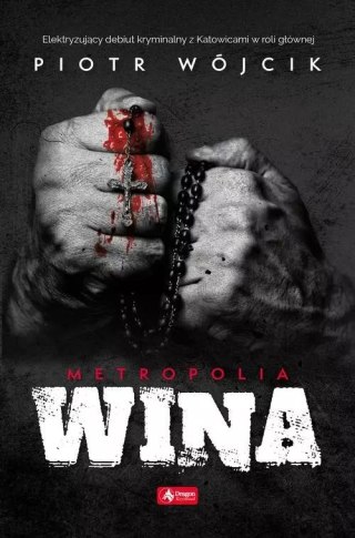 Metropolia. Tom 1. Wina