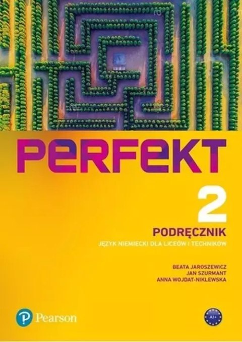Perfekt 2. Język niemiecki dla liceów i techników. Podręcznik + kod (interaktywny podręcznik) Perfekt 2. Język niemiecki dla liceów i techników. Podręcznik + kod (interaktywny podręcznik)