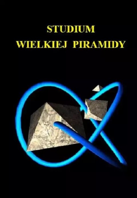 Studium wielkiej piramidy Studium wielkiej piramidy