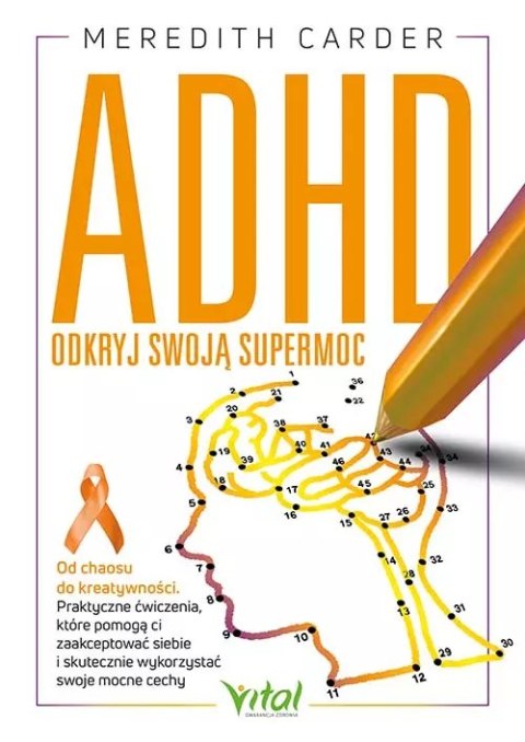 ADHD - odkryj swoją supermoc ADHD - odkryj swoją supermoc
