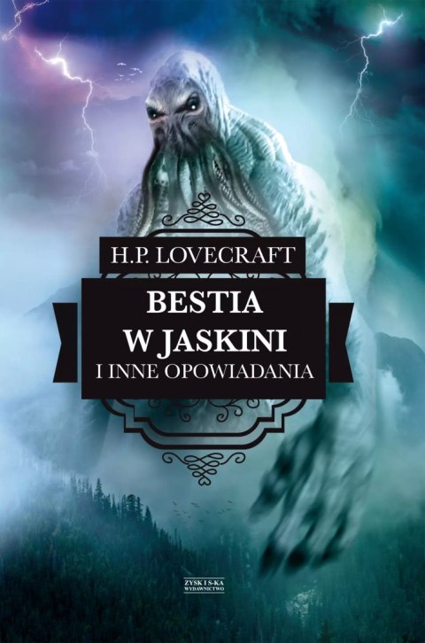 Bestia w jaskini i inne opowiadania Bestia w jaskini i inne opowiadania
