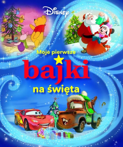 Disney. Moje pierwsze bajki na święta Disney. Moje pierwsze bajki na święta