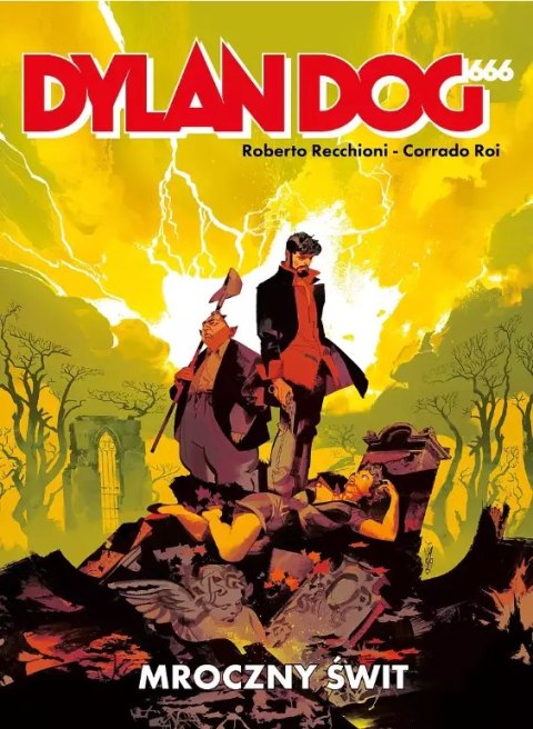 Dylan Dog 666 - Mroczny Świt. Dylan Dog 666 - Mroczny Świt.
