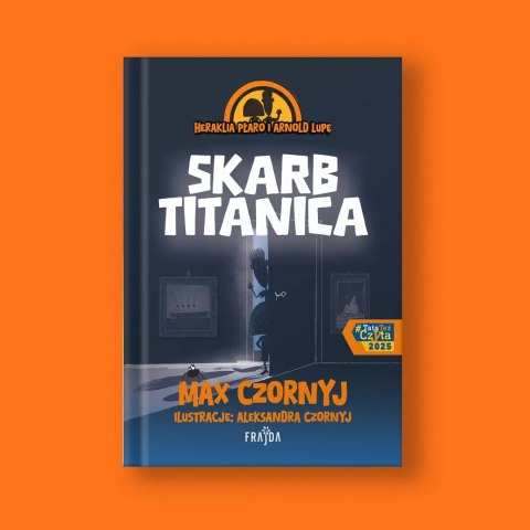 Heraklia Płaro i Arnold Lupę. Skarb Titanica