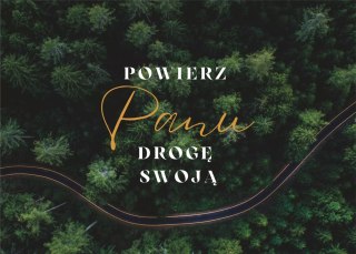 Kartka Powierz Panu drogę - Las