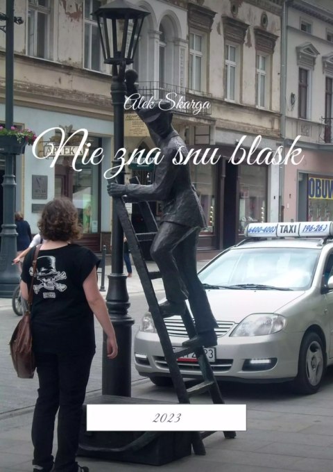 Nie zna snu blask Nie zna snu blask