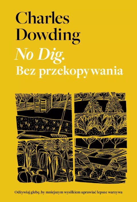 No Dig. Bez przekopywania No Dig. Bez przekopywania