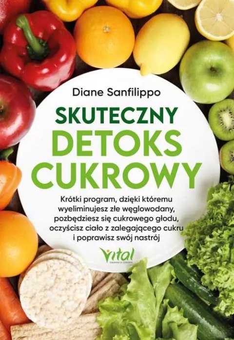 Skuteczny detoks cukrowy Skuteczny detoks cukrowy