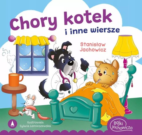 Chory kotek i inne wiersze Chory kotek i inne wiersze