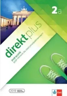 Direkt plus 2. Język niemiecki dla szkół ponadpodstawowych. Podręcznik