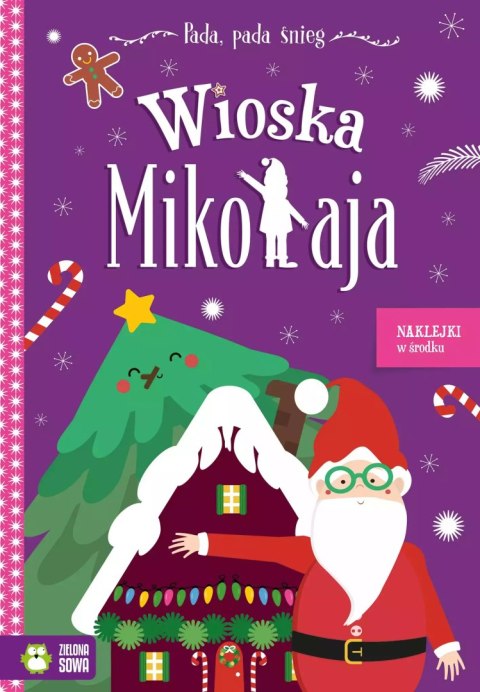 Pada, pada śnieg. Wioska Mikołaja Pada, pada śnieg. Wioska Mikołaja