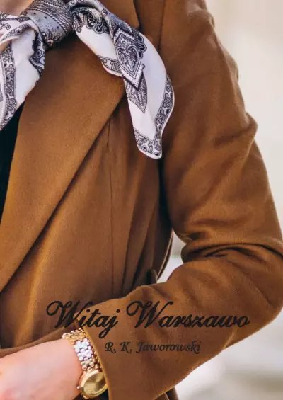 Witaj Warszawo Witaj Warszawo