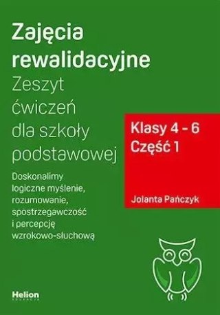 Zajęcia rewalidacyjne. Zeszyt ćw. SP kl. 4-6 cz.1