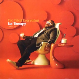 I've Tried Everything But Therapy, CD