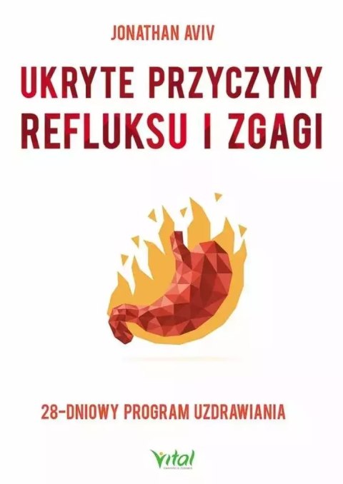Ukryte przyczyny refluksu i zgagi Ukryte przyczyny refluksu i zgagi
