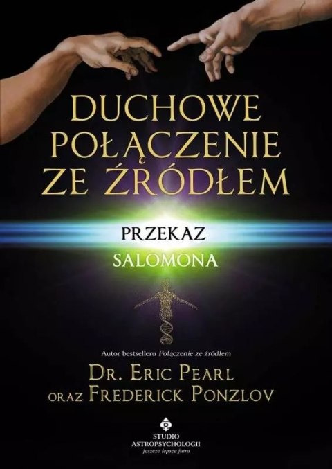 Duchowe połączenie ze źródłem. Przekaz Salomona Duchowe połączenie ze źródłem. Przekaz Salomona