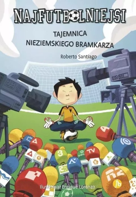 Najfutbolniejsi T3 Tajemnica nieziemskiego... Najfutbolniejsi T3 Tajemnica nieziemskiego...