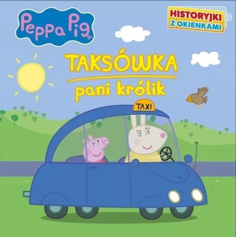 Świnka Peppa. Historyjki z okienkami. Taksówka... Świnka Peppa. Historyjki z okienkami. Taksówka...