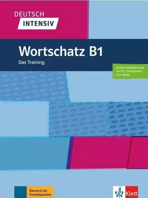 Deutsch Intensiv Wortschatz B1 Deutsch Intensiv Wortschatz B1