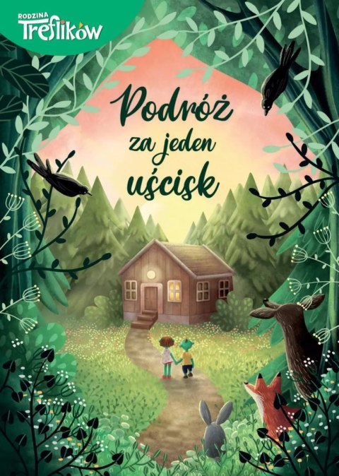 Rodzina Treflików. Podróż za jeden uścisk Rodzina Treflików. Podróż za jeden uścisk