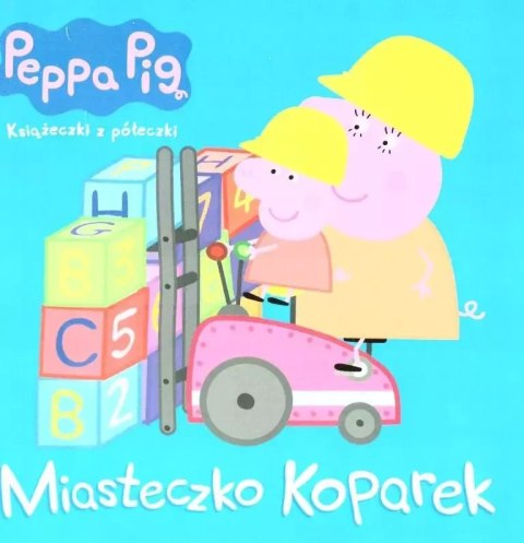 Świnka Peppa. Miasteczko koparek Świnka Peppa. Miasteczko koparek