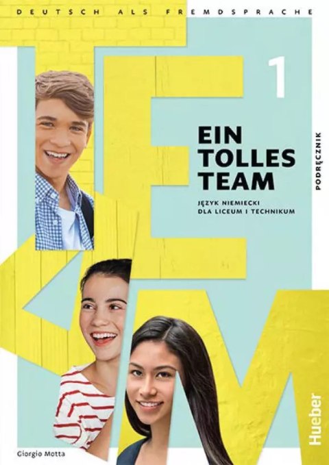 Ein Tolles Team A1.1. Podręcznik Ein Tolles Team A1.1. Podręcznik