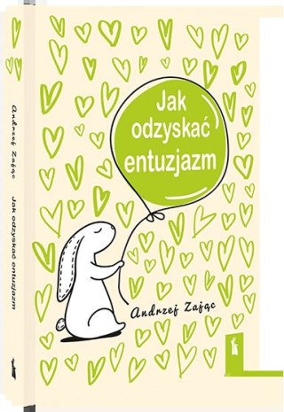 Jak odzyskać entuzjazm