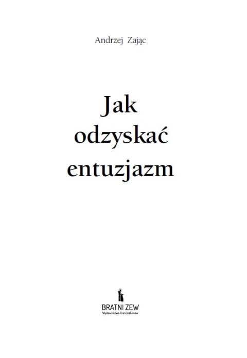 Jak odzyskać entuzjazm