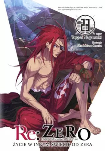 Re: Zero Życie w innym świecie od zera 23 Light Novel Re: Zero Życie w innym świecie od zera 23 Light Novel