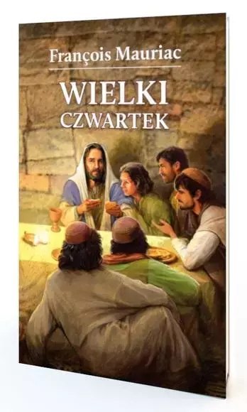 Wielki Czwartek Wielki Czwartek