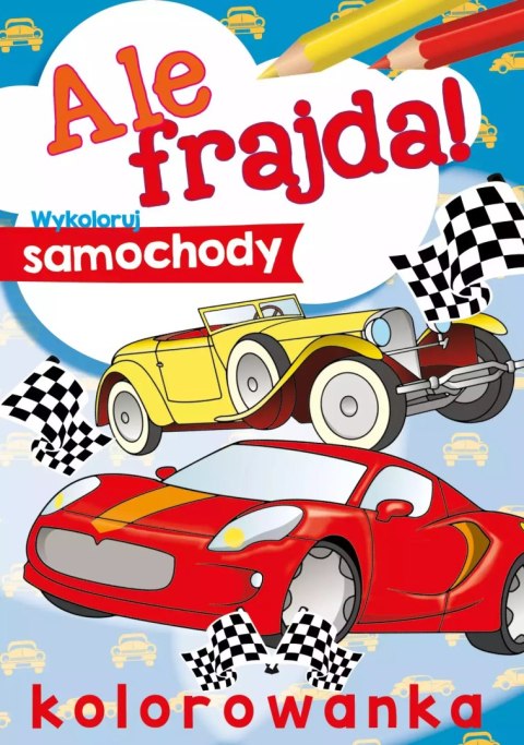Ale frajda! Wykoloruj samochody Ale frajda! Wykoloruj samochody